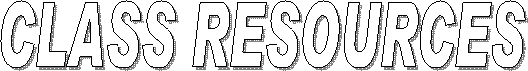 CLASS RESOURCES 